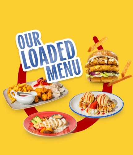 Promotional graphic reading “Our Loaded Menu” surrounded by menu items including loaded chips with chicken and sauces, a stacked chicken burger, sliced chicken with rice and salad, and waffle desserts topped with ice cream and strawberry sauce, on a yellow background with a red horseshoe graphic.